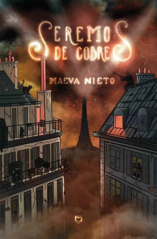 Portada del libro Seremos de cobre, donde sale una imágen de un París distópico, todo en tonos ocre, con la torre Eiffel de fondo